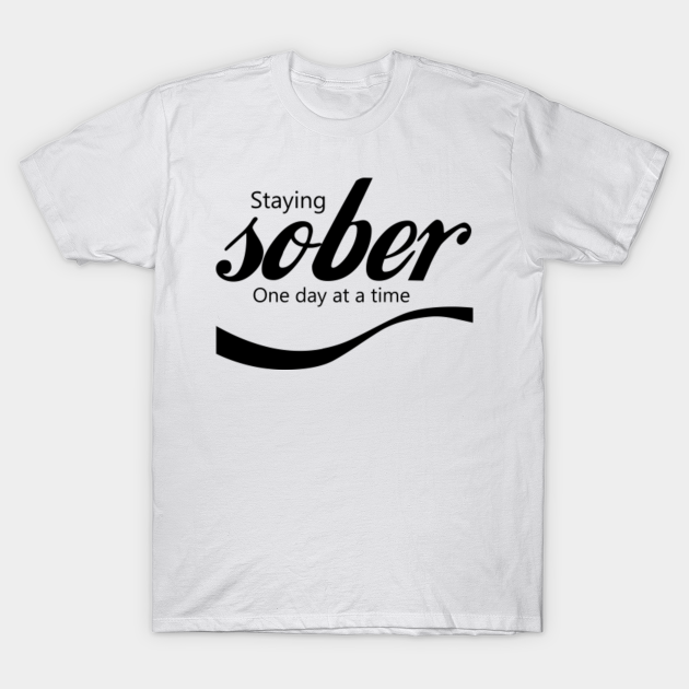 Sober Sobriety T Shirt Teepublic 2822